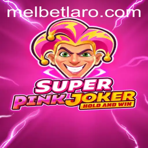 SuperPinkJoker: A Colorful Digital Adventure with Mel Bet Strategies