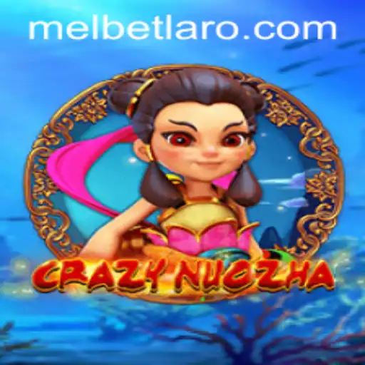 Exploring the Exciting World of CrazyNuoZha: A Thrilling Game Experience