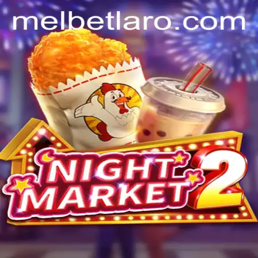 Exploring NightMarket2: A Captivating Game Experience in the World of Mel Bet
