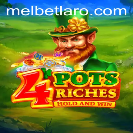 Exploring 4potsriches: A Thrilling New Game Experience with Mel Bet